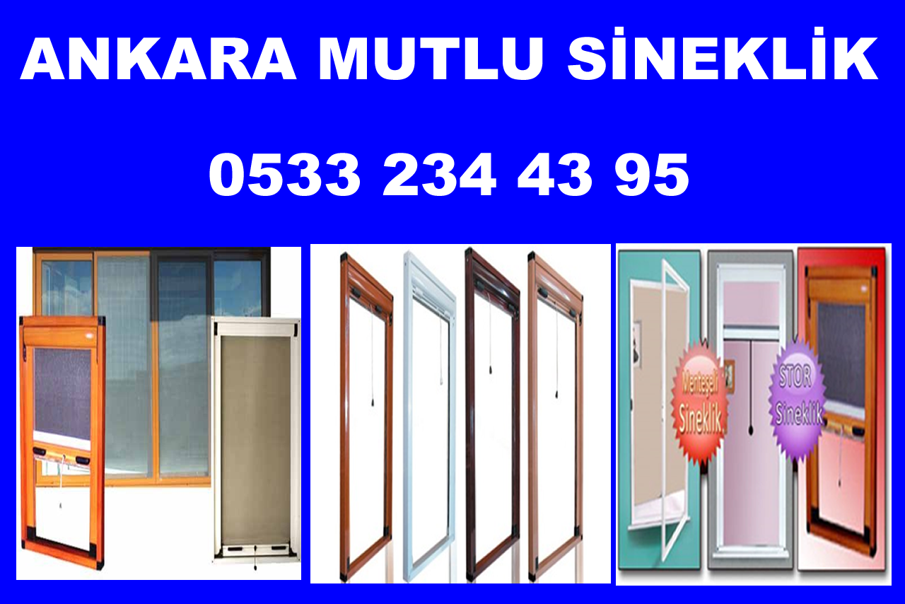 ANKARA DİKMEN UCUZ SİNEKLİK SİSTEMLERİ